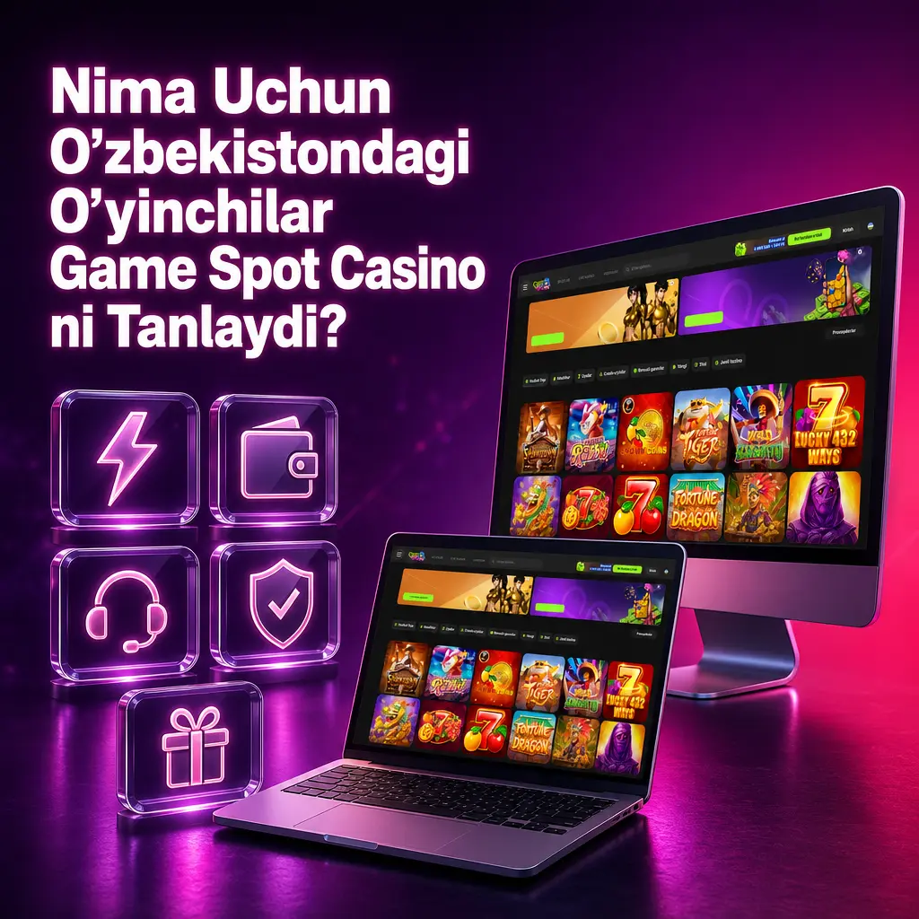 Game Spot Casino O'zbekiston uchun xavfsiz platforma: bonuslar, 5000+ o'yin, Curaçao litsenziyasi